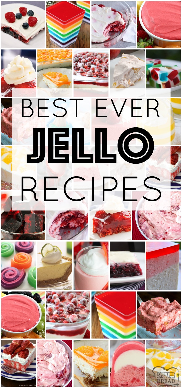 The best Jello recipes ever, all gathered in one place! Jello recipes for holidays, parties, dessert and more. We cover jello salad recipes, jello cakes and cookies and layered jello desserts. Fun, tasty & simple jello recipes for any occasion. #jello #jellosalad #dessert #jellorecipes #recipe #salad #fruit from BUTTER WITH A SIDE OF BREAD