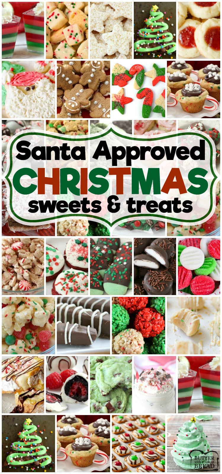 Best collection of easy Christmas dessert recipes ever- they're even Santa approved! Our Christmas desserts are perfect for holiday parties, cookie exchanges and neighbor goodie plates!  #christmas #desserts #treats #candy #cookies #holiday #parties #Santa #recipe from BUTTER WITH A SIDE OF BREAD