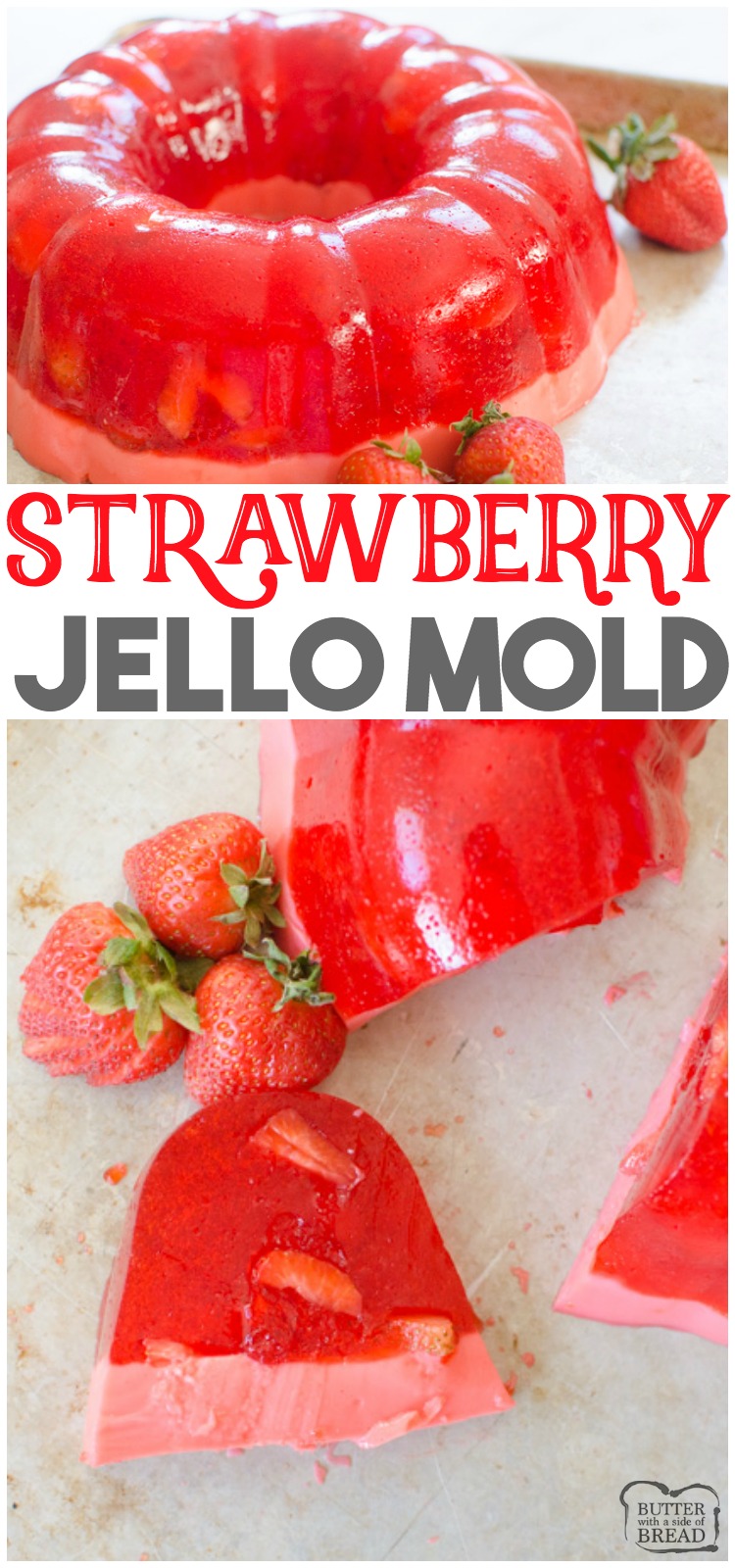 Strawberry Jello Mold is a fun way and delicious way to serve jello salad. The jello is set in a bundt pan & has two layers, fresh strawberries in jello and a creamy sweet jello bottom layer! Perfect way to serve a fancy jello treat! #jello #strawberries #salad #fruit #Christmas #Valentines #jellosalad #jellomold #recipe from BUTTER WITH A SIDE OF BREAD