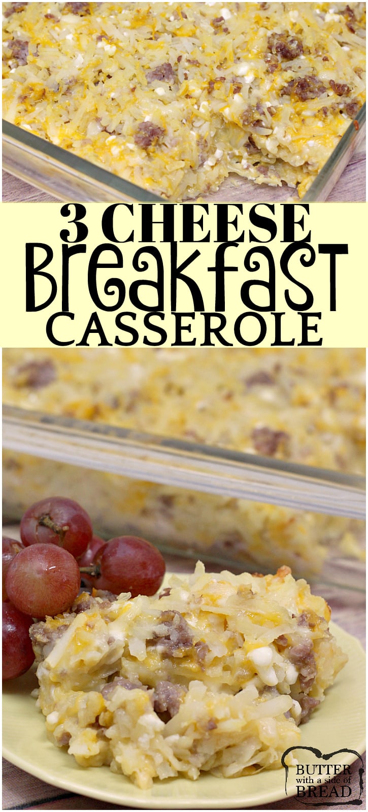 3-Cheese Breakfast Casserole combines cheddar, Swiss and cottage cheese along with hash browns and your favorite breakfast meat!