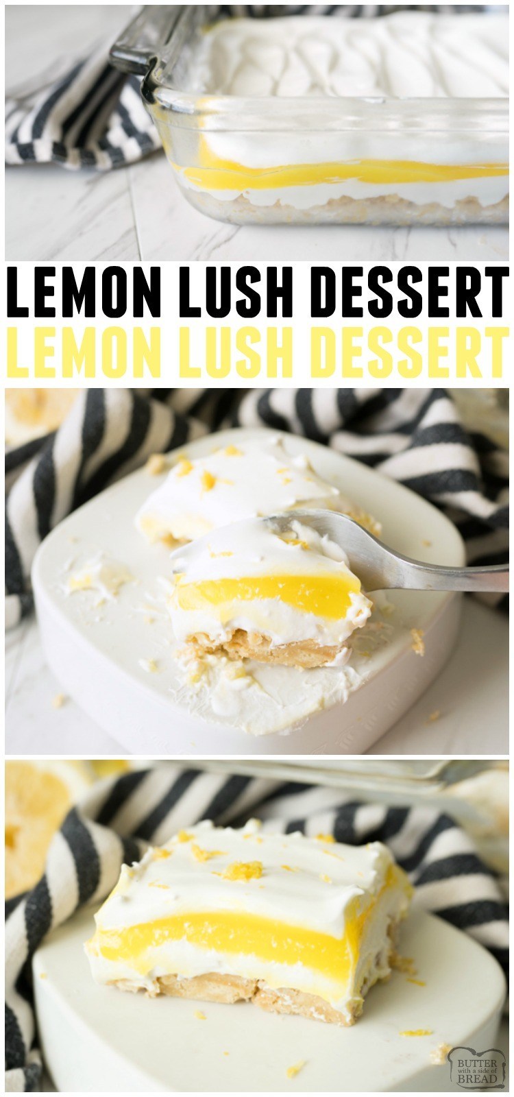 Lemon Lush is an easy no bake lemon dessert that comes together fast and serves a crowd. Throw this lemon lush dessert together quickly for a potluck or bbq... all of your guests will love it! #lemon #pudding #dessert #nobake #summer #recipe from BUTTER WITH A SIDE OF BREAD