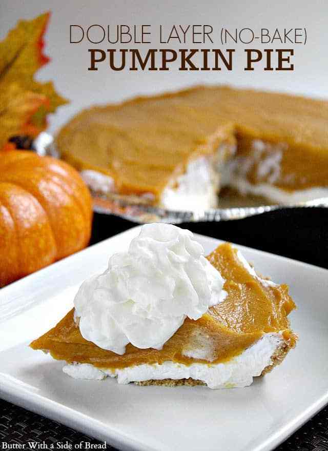 Butter With a Side of Bread: Double Layer No-Bake Pumpkin Pie
