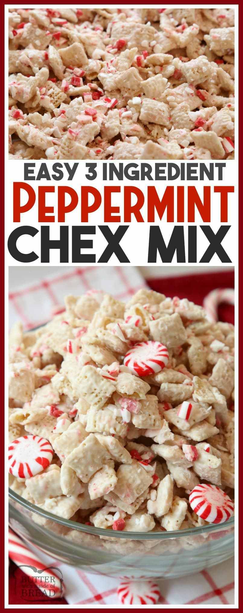Peppermint Chex Mix made with only 3 ingredients in a few minutes! Simple recipe for festive, sweet peppermint treat that's perfect for holiday parties. Simple #peppermint #Christmas #recipe for #Holiday #Chex Mix from Butter With A Side of Bread