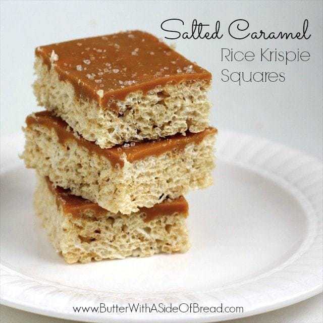 SALTED CARAMEL RICE KRISPIE SQUARES: Butter with a Side of Bread