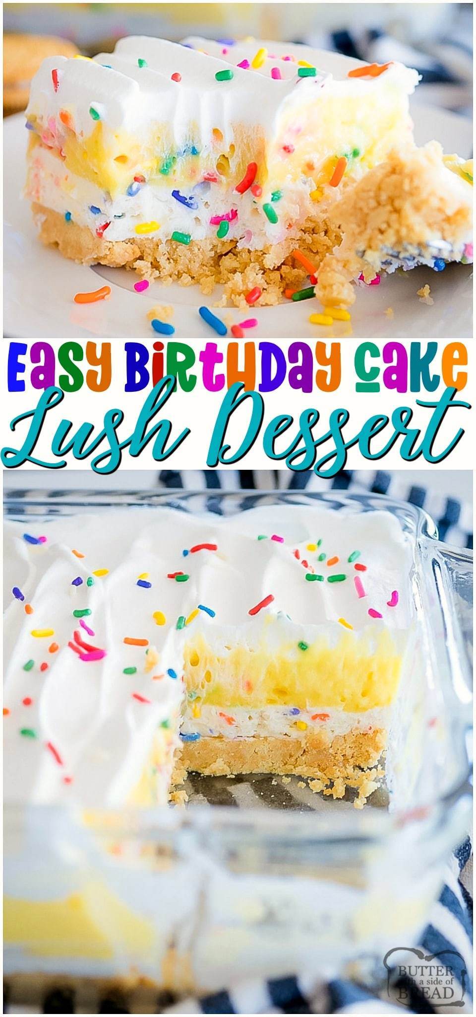 Birthday Cake Lush is a no bake dessert made with crushed Oreos, pudding, sweet cream and cake mix! Full of that cake batter flavor, this sweet, creamy layered dessert is perfect for any celebration!