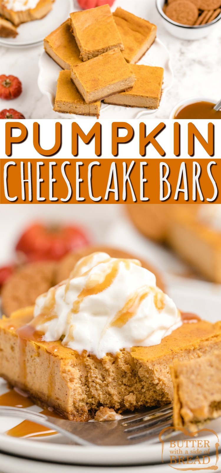 Pumpkin Cheesecake Bars made with a gingersnap crust, a creamy pumpkin cheesecake layer & topped with caramel sauce. Easy pumpkin cheesecake recipe even more delicious than pumpkin pie!
