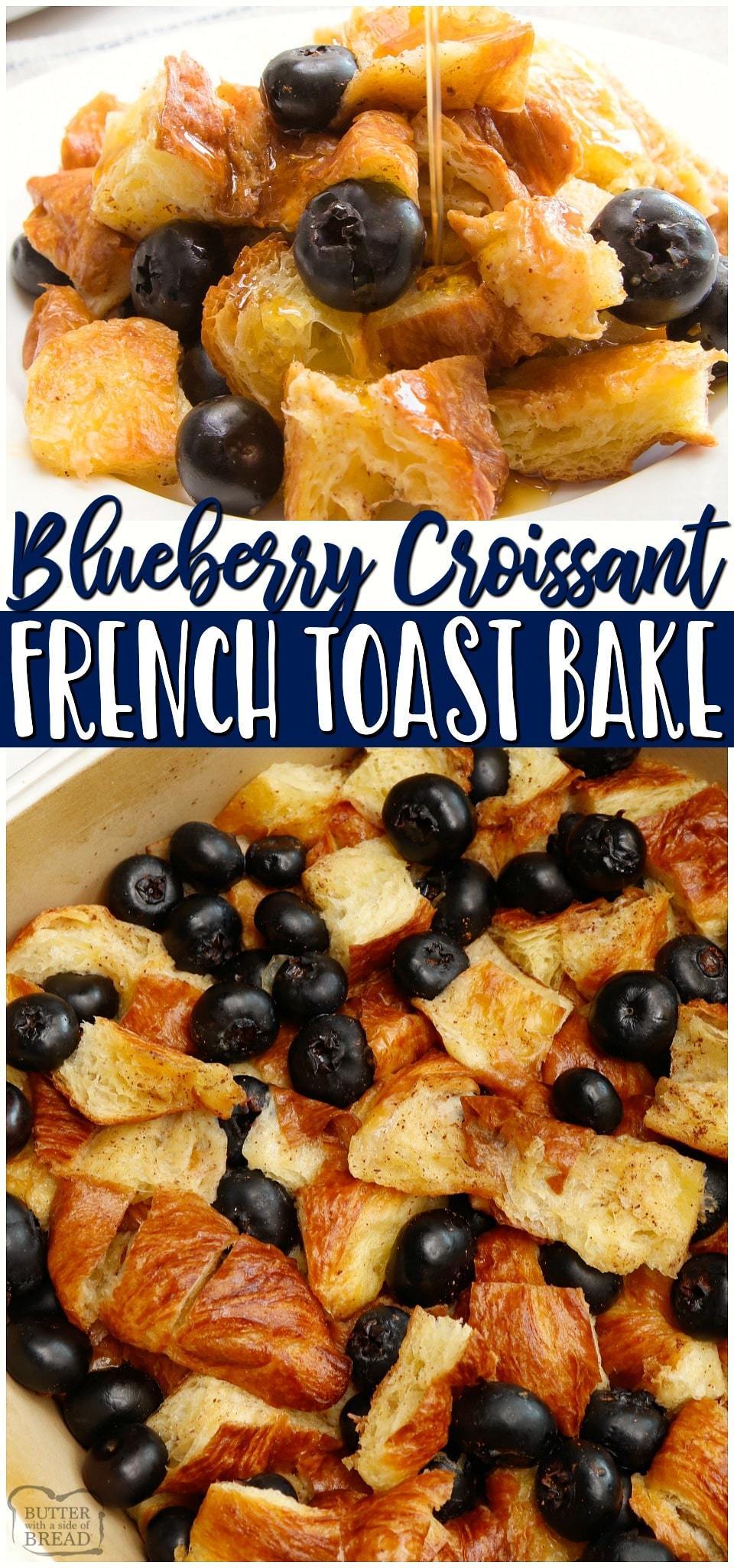 Blueberry Croissant French Toast Bake is a buttery, fluffy, and flavorful breakfast recipe. With 5 ingredients & a few simple steps, you can have an Easy Croissant French Toast Casserole in no time!