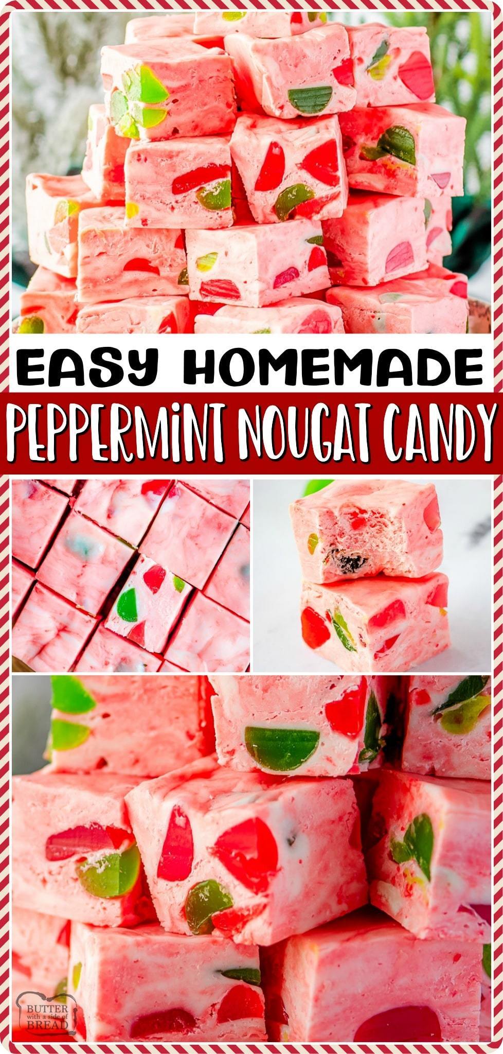 Homemade Peppermint Nougat Candy, made with 6 ingredients & is a perfectly festive holiday treat! This soft chewy candy with peppermint pieces & gumdrops is great for Christmas dessert trays! 