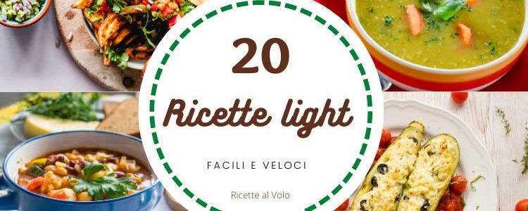 20 quick and easy light recipes