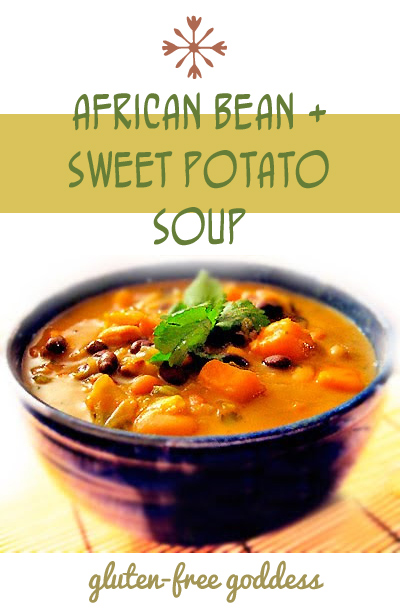 Karina's African Sweet Potato Soup Recipe with Peanut Butter, Black-eyed Peas and Beans - At glutenfreegoddess.blogspot.com