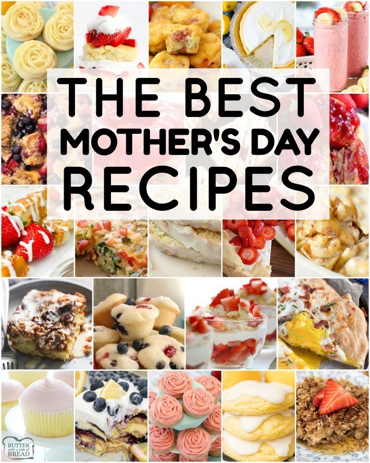 BEST MOTHER'S DAY RECIPES - Butter with a Side of Bread