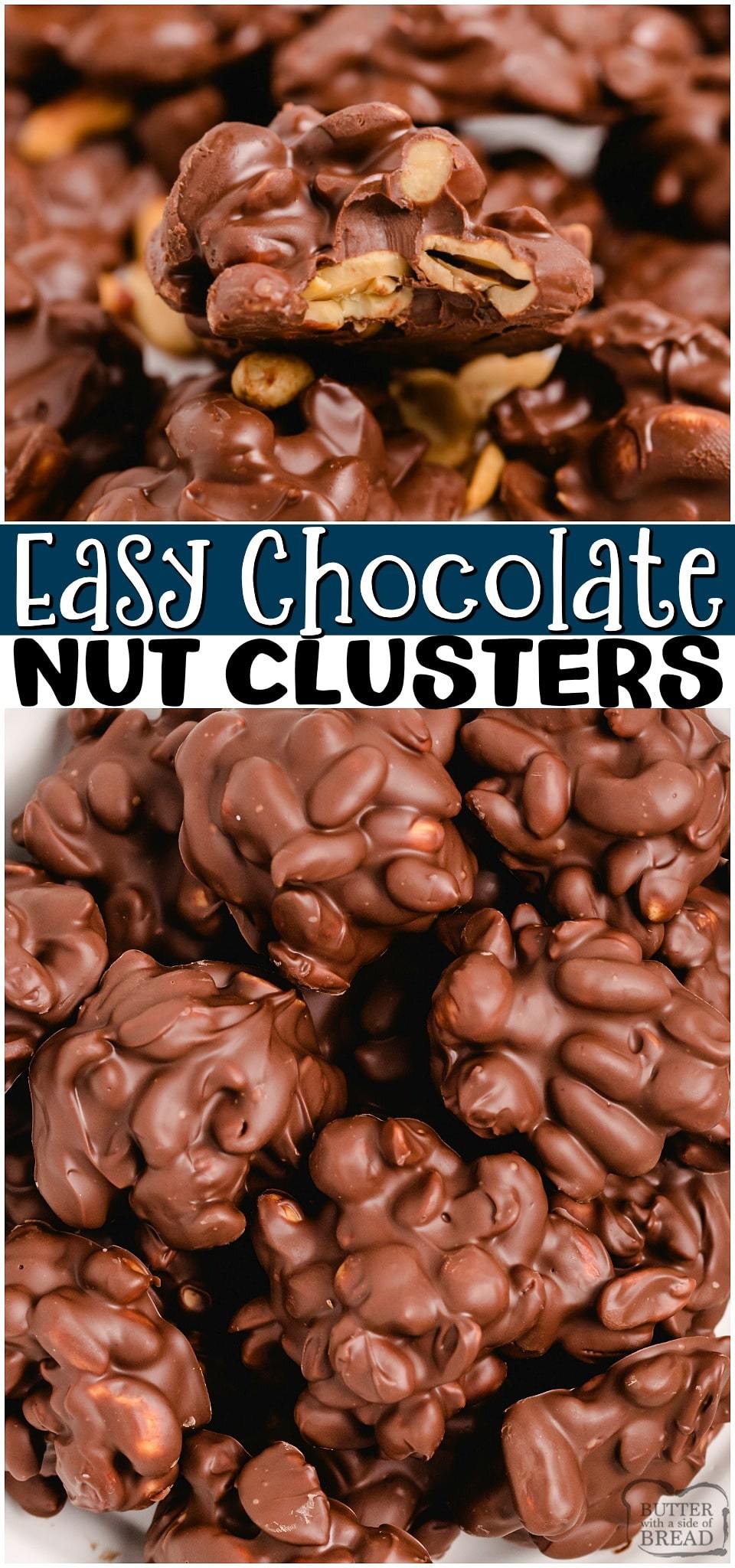Chocolate Nut clusters are a fun & simple holiday treat! Salted Nuts covered in rich chocolate cooled & set into perfect candy clusters for gift trays! #chocolate #nuts #candy #easyrecipe from BUTTER WITH A SIDE OF BREAD