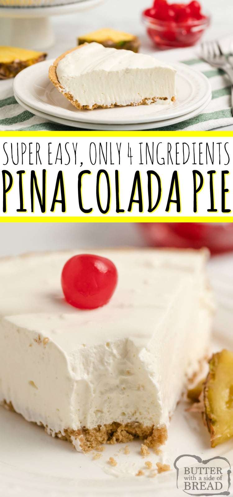 Easy Pina Colada Pie is a no bake dessert with only 4 ingredients! Everyone loves the fun tropical flavors of this simple, chilled pie recipe that only takes a few minutes to make!