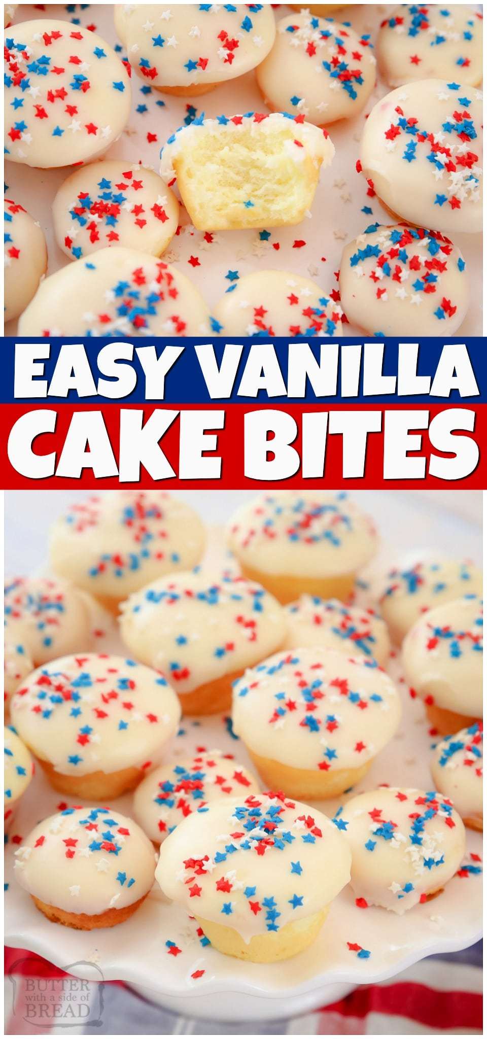 Easy Patriotic Vanilla Cake Bites are simple glazed bite-sized treats that are so easy to make! Super cute & beyond tasty, these vanilla cake bites will be the hit of your 4th of July party! #cake #cupcakes #patriotic #redwhiteblue #4thofJuly #dessert #baking #festive #recipe from BUTTER WITH A SIDE OF BREAD