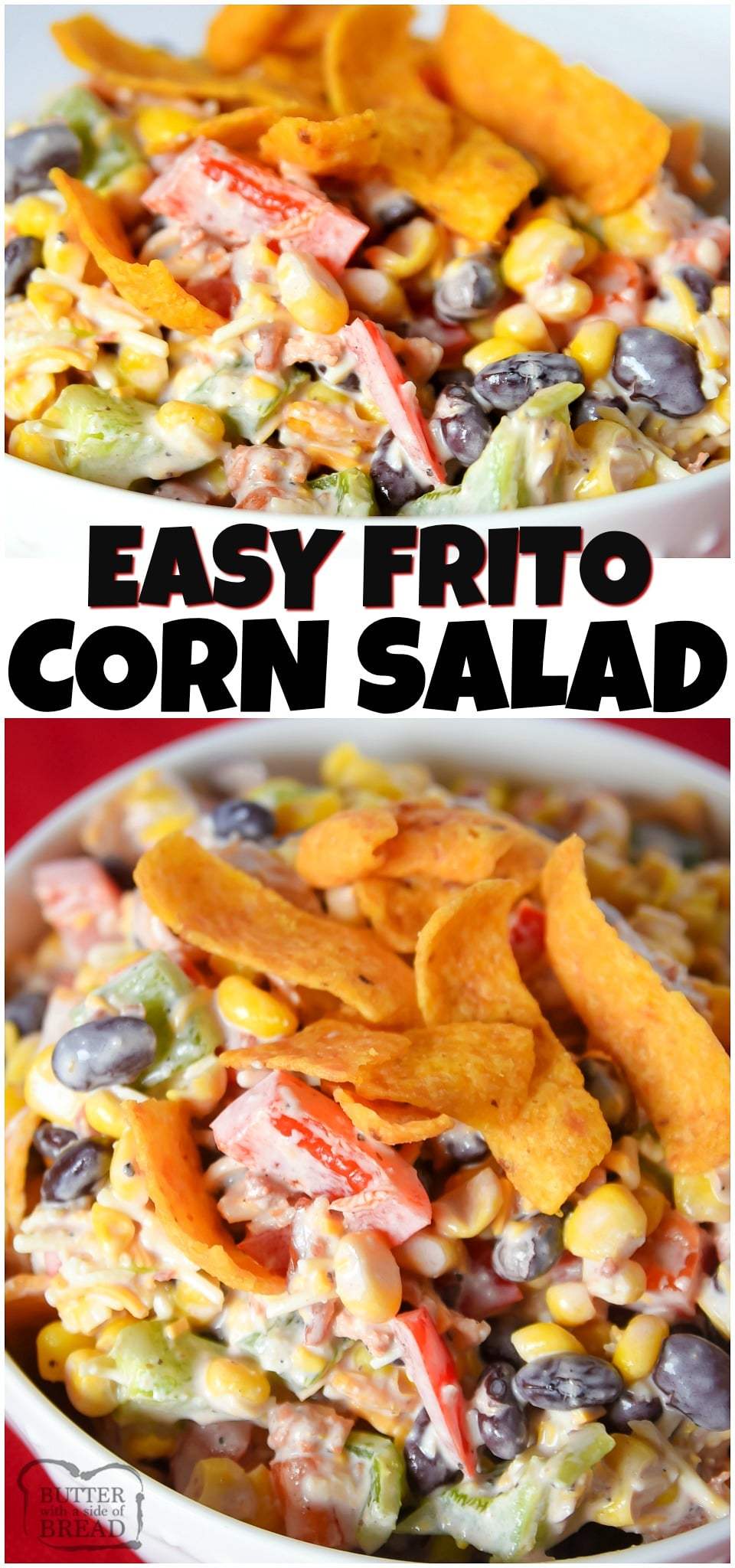Frito Corn Salad is a simple & flavorful summer salad perfect for any potluck or BBQ. It is packed full of fresh vegetables, cheese, bacon & crunchy Frito chips that are hard to resist! #salad #summer #Fritos #glutenfree #bacon #cheese #recipe from BUTTER WITH A SIDE OF BREAD