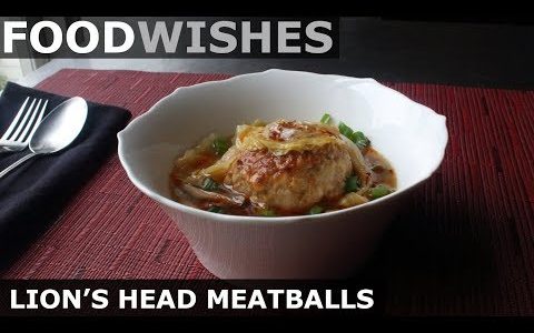 Lion’s Head Meatballs – They Look Good Enough to Eat You