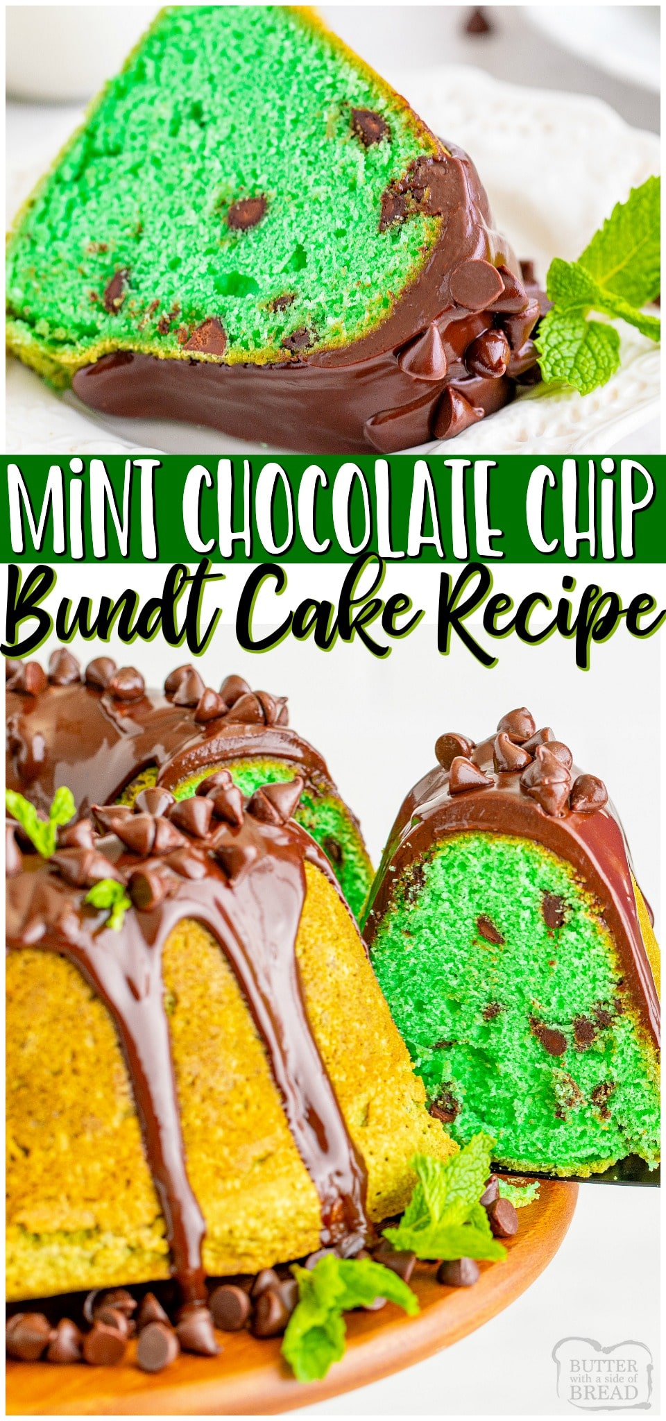 Mint chocolate chip bundt cake made for mint chip lovers! Minty green cake topped with sweet chocolate glaze & chocolate chips for a festive & fun holiday cake recipe. #mint #mintchip #chocolatechip #baking #cake #bundt #dessert #holidays #green #easyrecipe from BUTTER WITH A SIDE OF BREAD