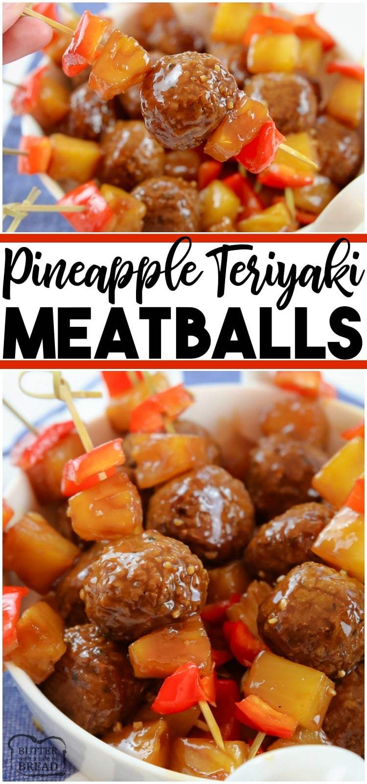 Teriyaki Meatballs recipe with pineapple that is easy to make and is so flavorful! Served as an easy dinner or appetizer, pineapple teriyaki meatballs are a crowd pleaser every time! #pineapple #teriyaki #meatballs #appetizer #dinner #recipe #easyrecipe from BUTTER WITH A SIDE OF BREAD