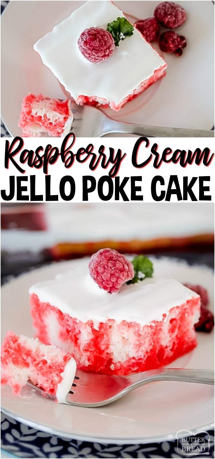 Raspberry Jello Poke Cake is a simple yet flavorful cake recipe. White cake infused with raspberry jello topped with cream to make one memorable, easy poke cake! #cake #pokecake #raspberry #berry #baking #dessert #whippedcream from BUTTER WITH A SIDE OF BREAD